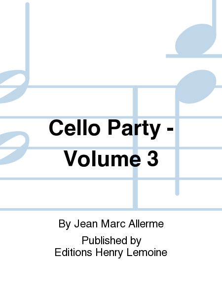 Cello party - Volume 3