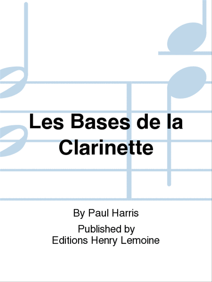 Les Bases de la Clarinette A Clarinet scores gallery preview page 1
