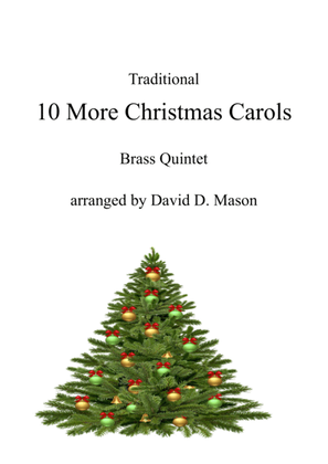 Book cover for 10 More Christmas Carols for Brass Quintet