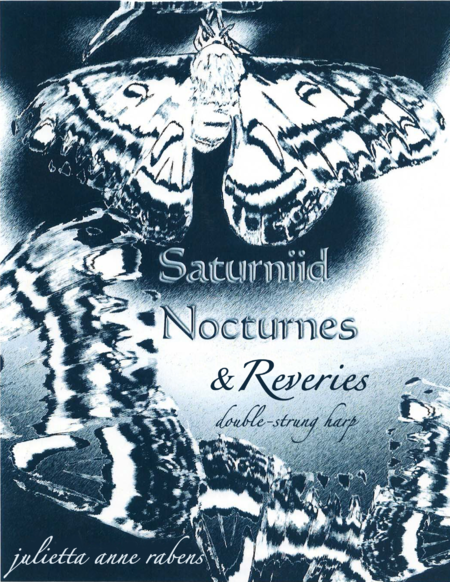 Saturniid Nocturnes & Reveries for double strung harp