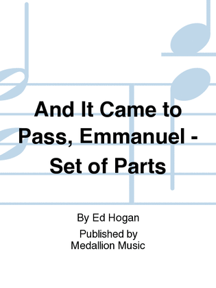 Book cover for And It Came to Pass, Emmanuel - Set of Parts