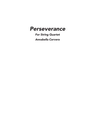 Perseverance; for string quartet