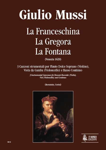 La Franceschina, La Gregora, La Fontana. 3 Instrumental Canzonas (Venezia 1620)