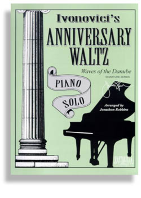 Anniversary Waltz Signature Series for Piano