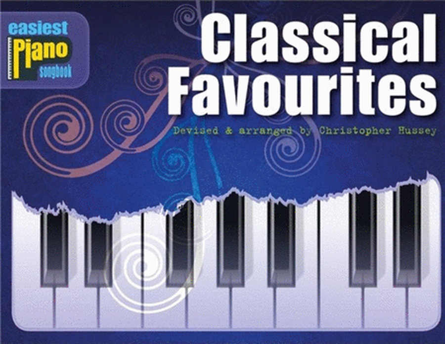 Easiest Piano Songbook Classical Favourites