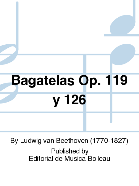 Bagatelas Op. 119 y 126