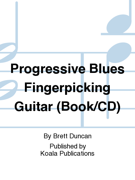 Progressive Blues Fingerpicking Guitar (Book/CD)