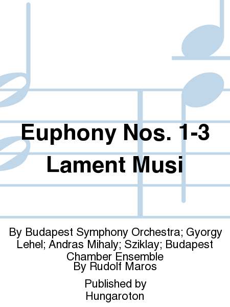 Euphony Nos. 1-3 Lament Musi
