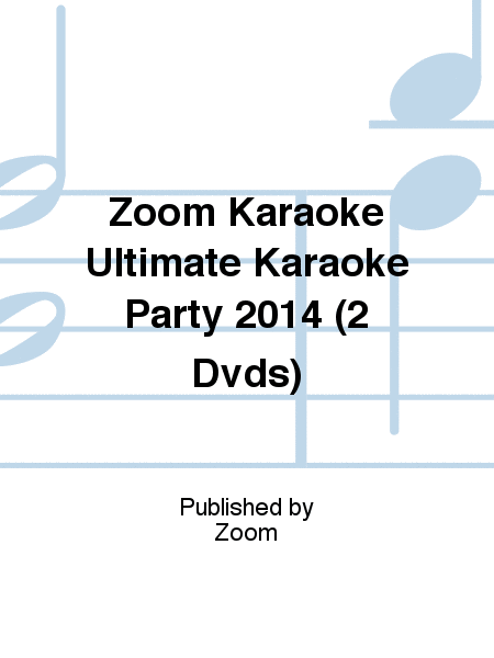 Zoom Karaoke Ultimate Karaoke Party 2014 (2 Dvds)