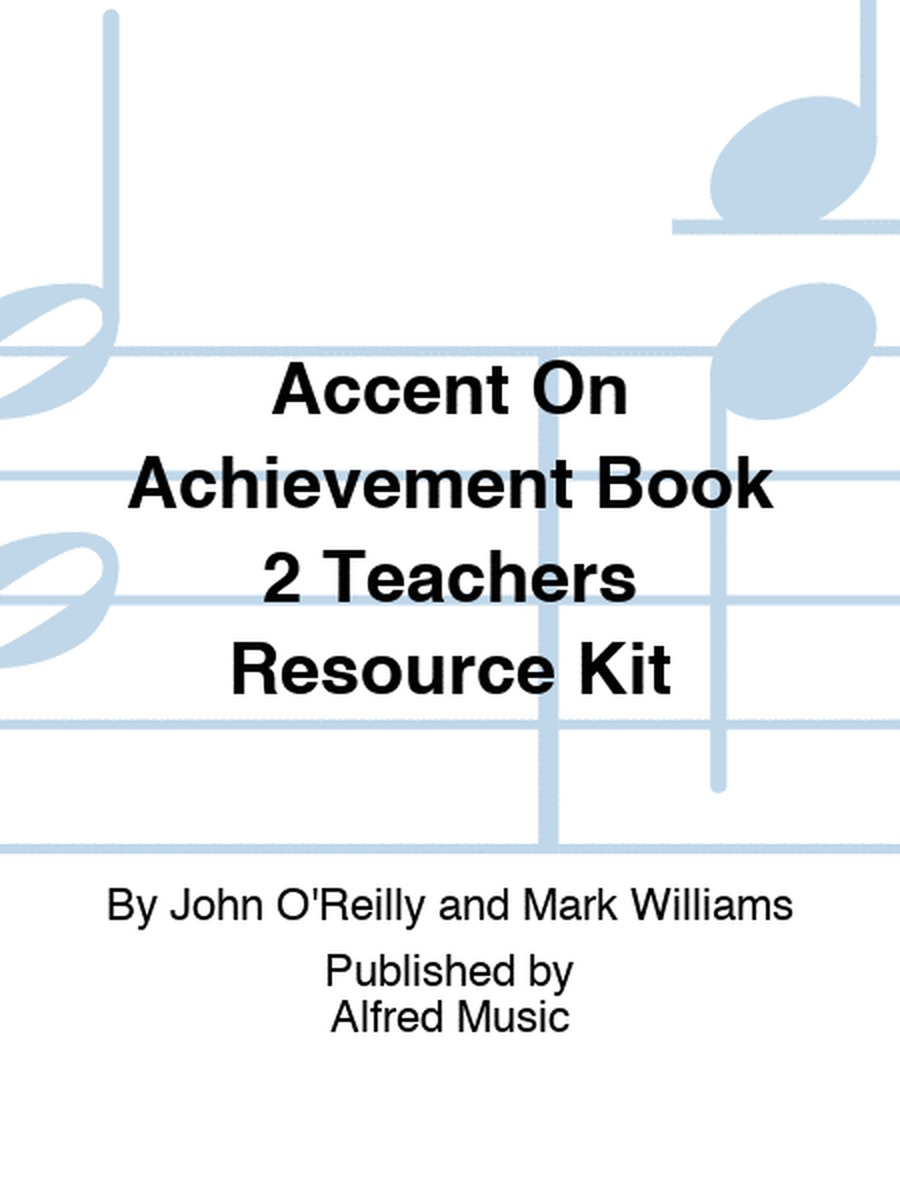 Accent On Achievement Book 2 Teachers Resource Kit