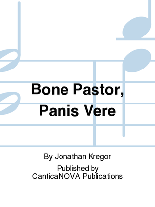 Bone Pastor, Panis Vere