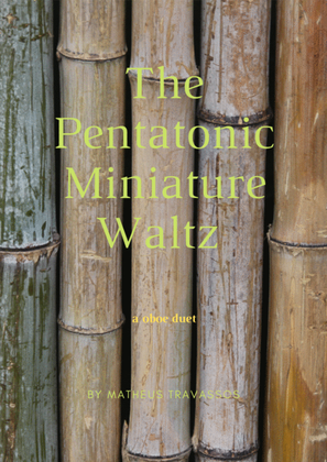 The Pentatonic Miniature Waltz for oboe duet