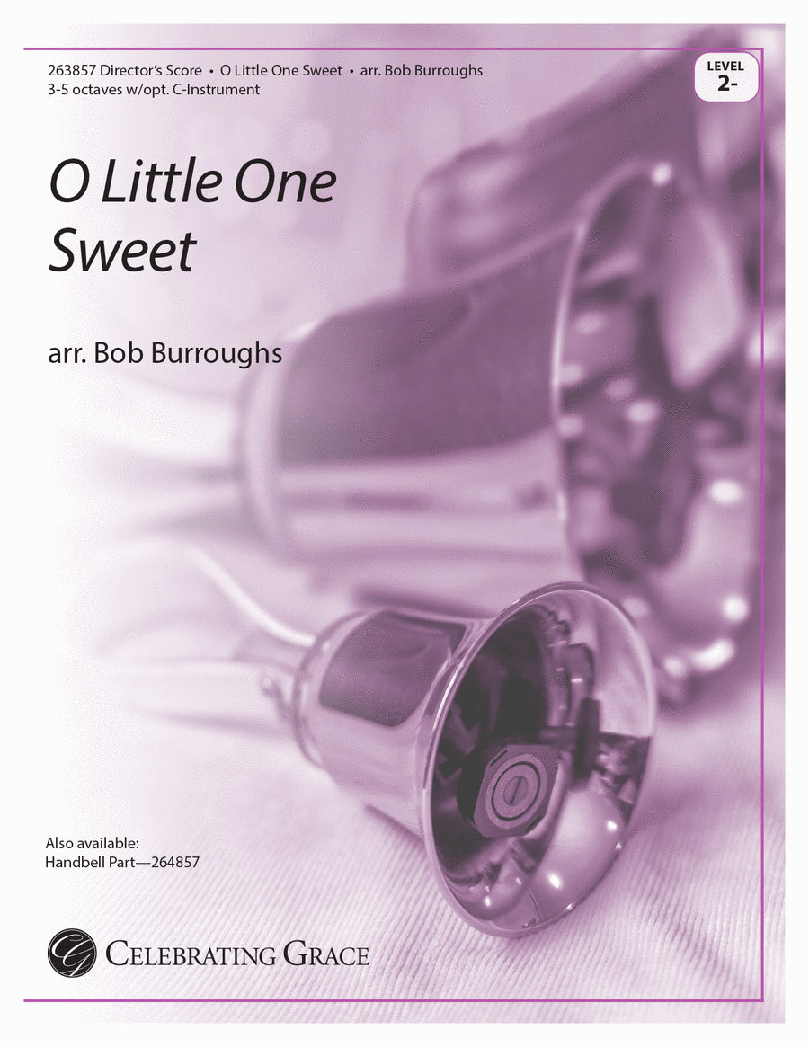 O Little One Sweet Director's Score (Print)