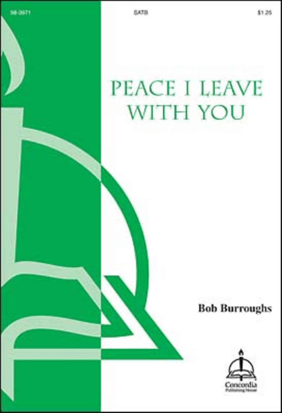 Peace I Leave with You (Burroughs) 4-Part scores gallery preview page 1