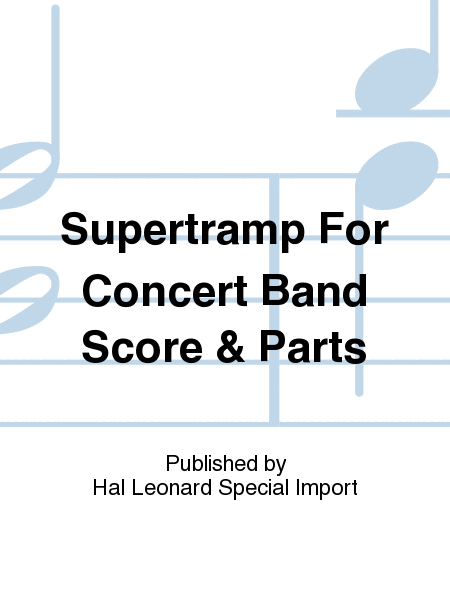 Supertramp For Concert Band Score & Parts