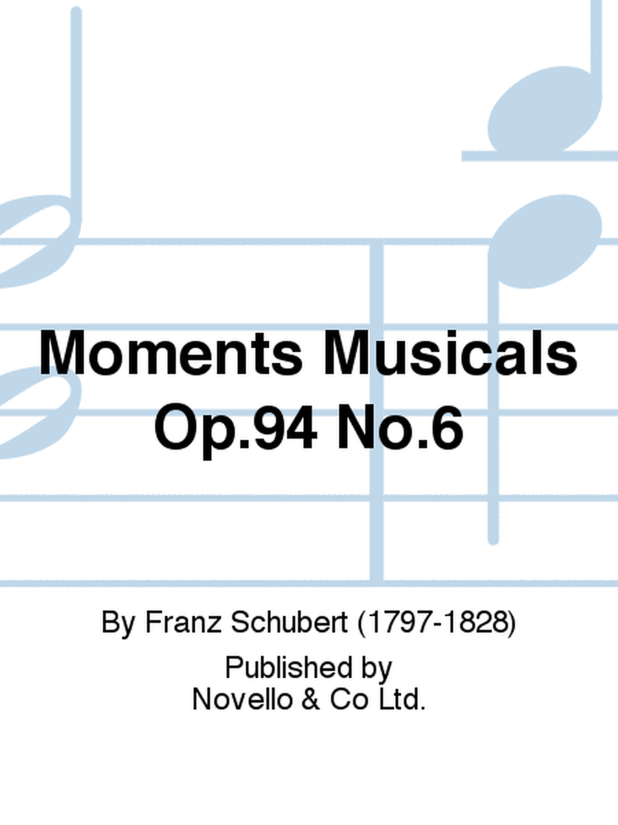 Moments Musicals Op.94 No.6