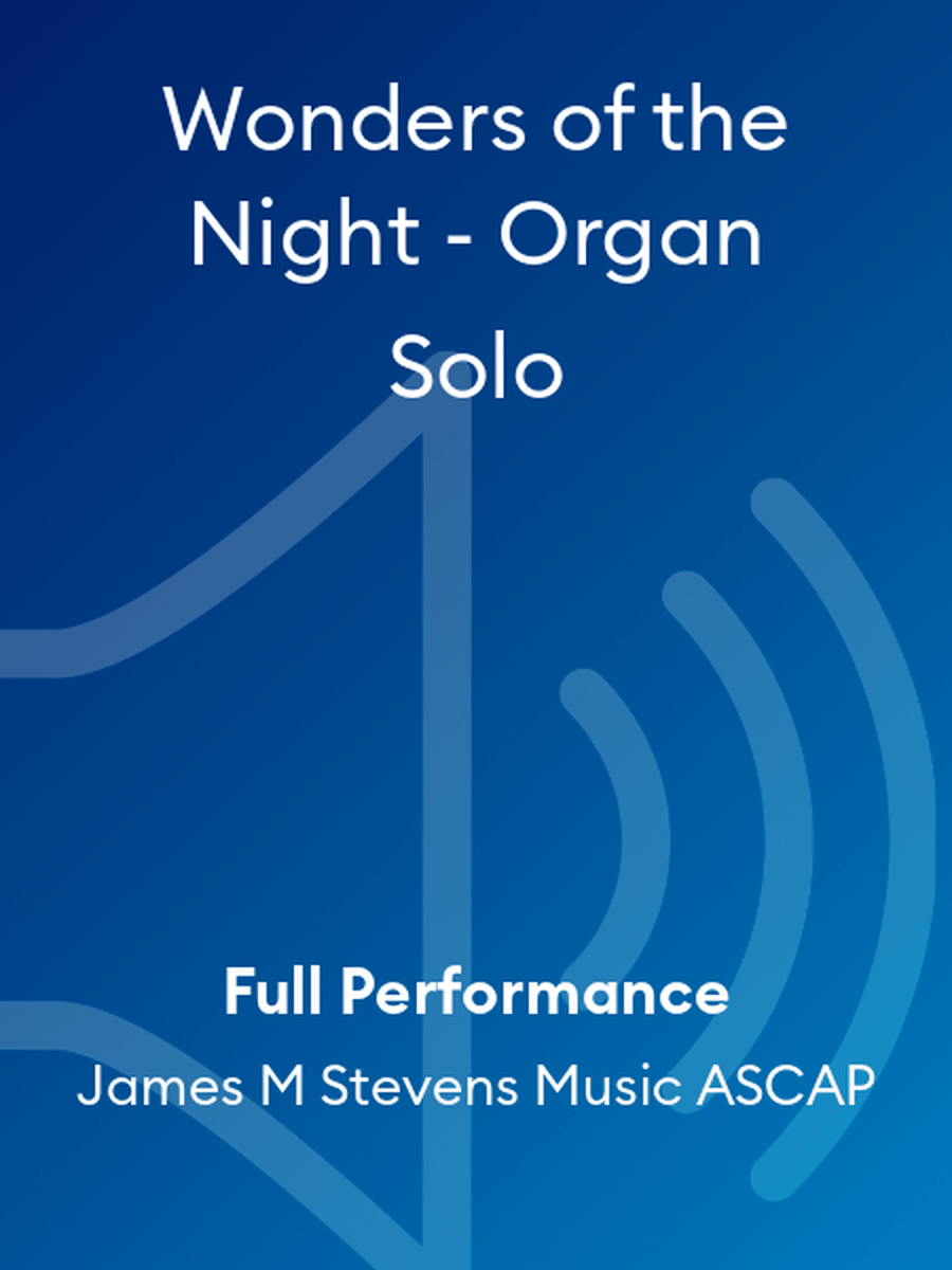 Wonders of the Night - Organ Solo