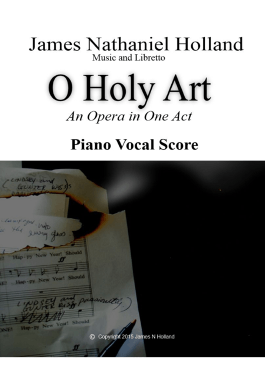 O Holy Art A Tragic One Act Opera Piano Vocal Score