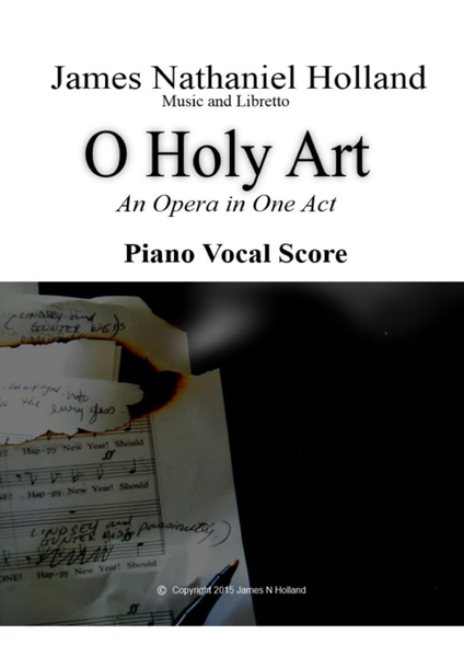 O Holy Art A Tragic One Act Opera Piano Vocal Score image number null