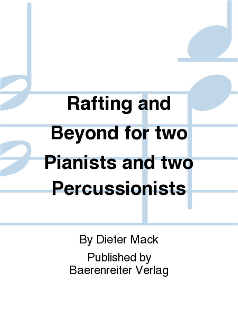 Rafting and Beyond for two Pianists and two Percussionists Piano scores gallery preview page 1