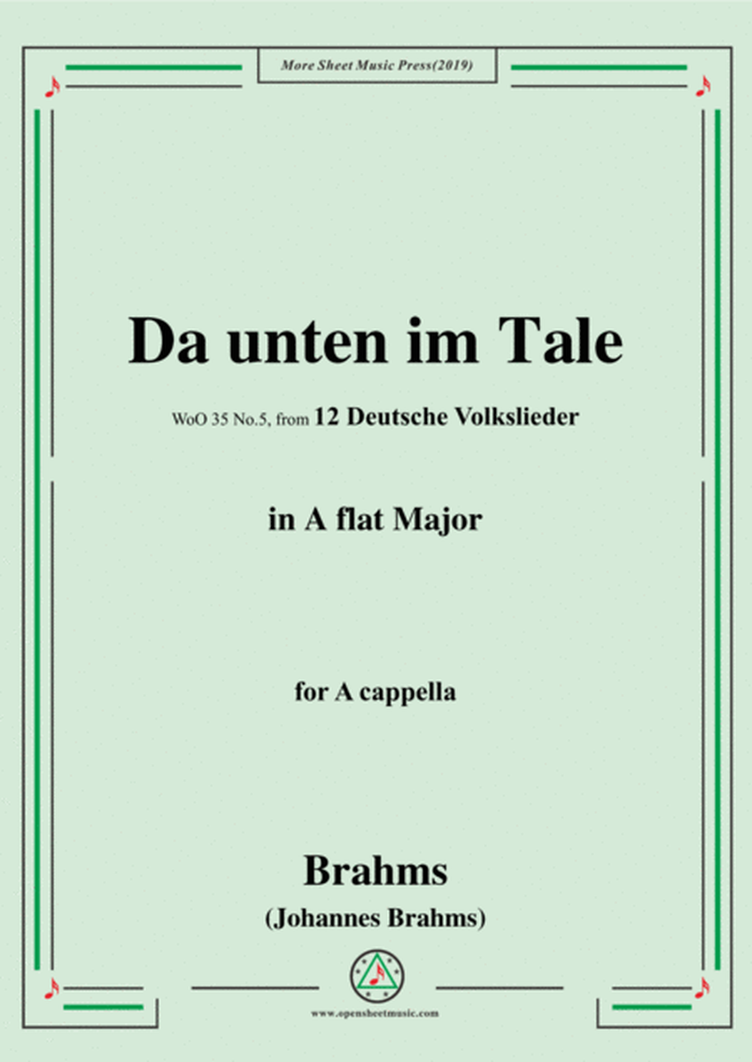 Brahms-Da unten im Tale,WoO 35 No.5,in A flat Major,from '12 Deutsche Volkslieder,WoO 35',for Voice image number null