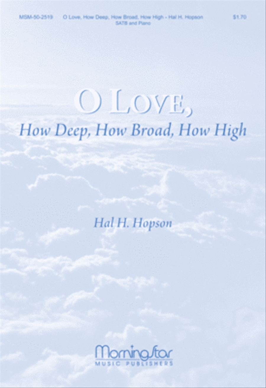 O Love, How Deep, How Broad, How High 4-Part scores gallery preview page 1
