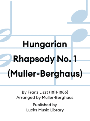 Hungarian Rhapsody No. 1 (Muller-Berghaus)