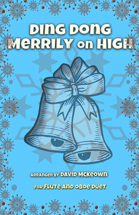 Book cover for Ding Dong Merrily on High, Jazz Style, for Flute and Oboe Duet