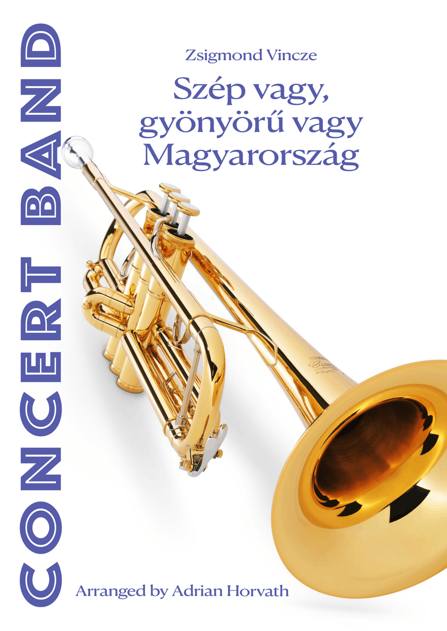 Szép vagy, gyönyörű vagy Magyarország Concert Band scores gallery preview page 1
