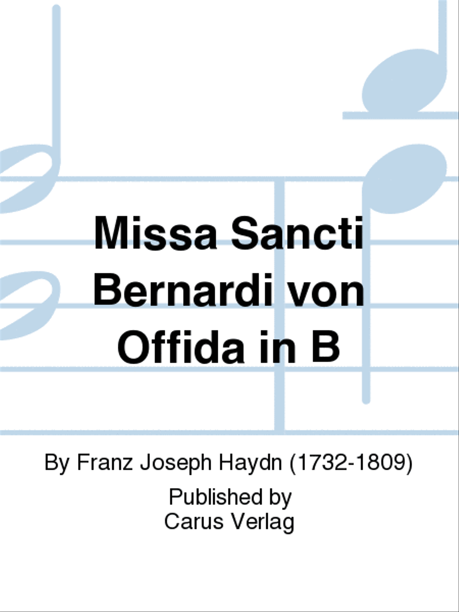 Missa Sancti Bernardi von Offida in B Missa Sancti Bernardi von Offida in B 4-Part scores gallery preview page 1