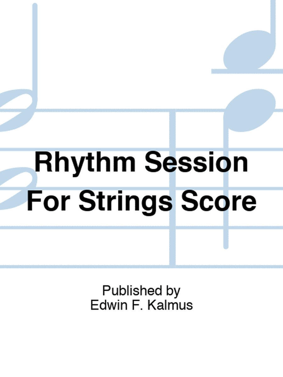 Rhythm Session For Strings Score