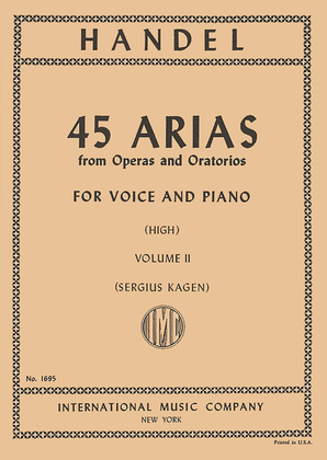 Book cover for 45 ARIAS from Operas and Oratorios for Voice and Piano (High Voice)