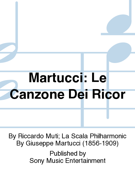 Martucci: Le Canzone Dei Ricor