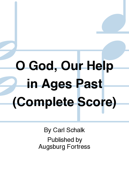 O God, Our Help in Ages Past (Complete Score)