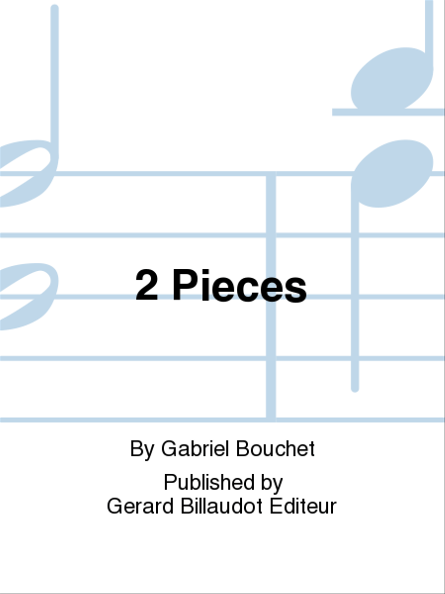 2 Pieces by Gabriel Bouchet Piano Accompaniment - Sheet Music