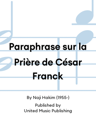 Paraphrase sur la Prière de César Franck