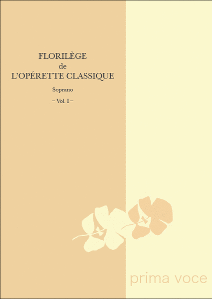 Florilege de l'Operette Classique: Soprano, Volume I