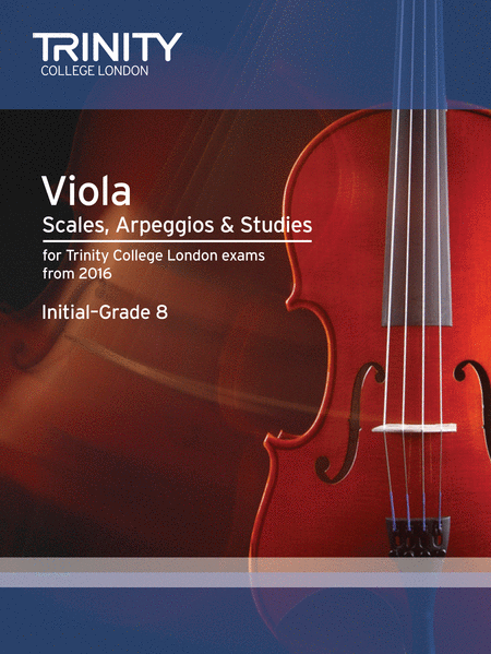 Viola Scales, Arpeggios & Studies Initial-Grade 8 from 2016