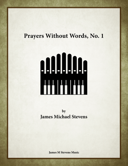 Prayers Without Words, No. 1 - Organ Solo image number null