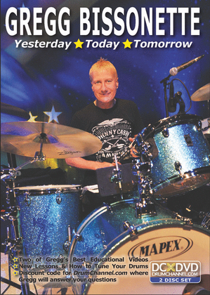 Book cover for Gregg Bissonette: Yesterday, Today, Tomorrow
