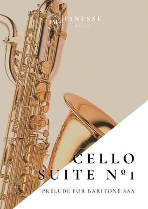 Title Cello Suite No. 1 (Prelude) For Solo Baritone Sax with low A key