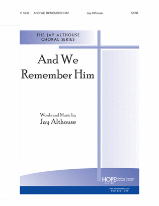 Book cover for And We Remember Him