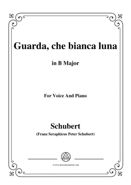 Schubert-Guarda,che bianca luna,in B Major,for Voice&Piano image number null