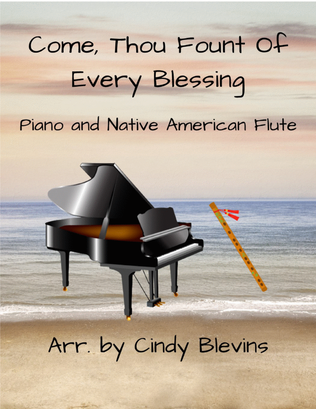 Book cover for Come, Thou Fount of Every Blessing, for Piano and Native American Flute