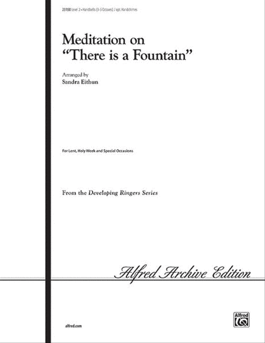 Meditation on There Is a Fountain by Sandra Eithun Handbell Choir - Sheet Music