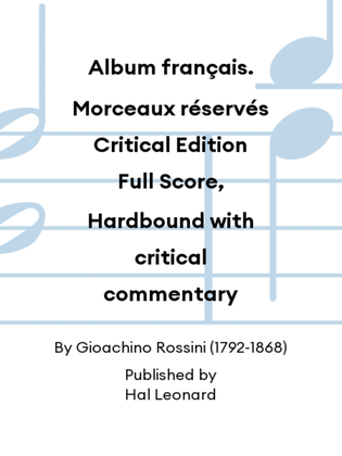 Album français. Morceaux réservés Critical Edition Full Score, Hardbound with critical commentary