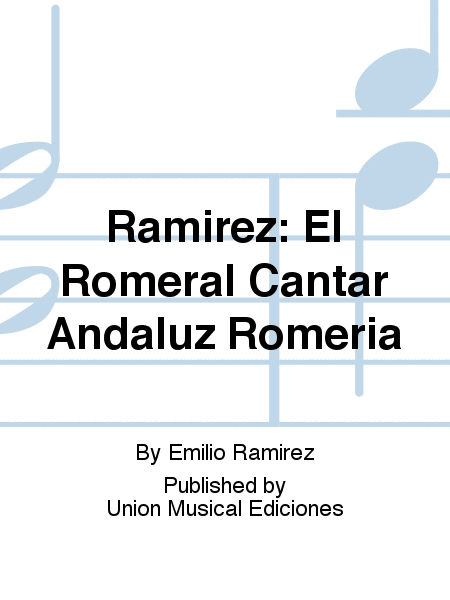 Ramirez: El Romeral Cantar Andaluz Romeria