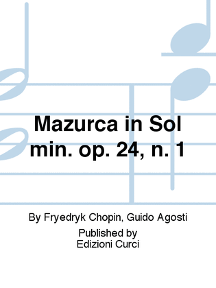 Mazurca in Sol min. op. 24, n. 1