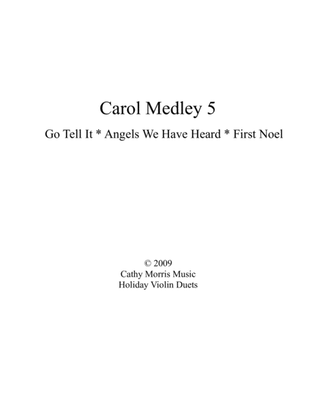 Book cover for Carol Medley 5 Duo Violin Go Tell It On The Mountain / Angels We Have Heard On High / The First Noel