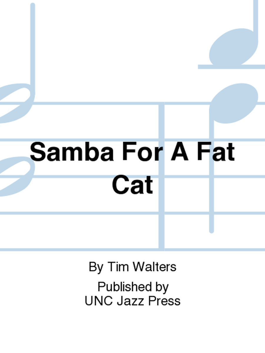 Samba For A Fat Cat